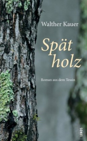 Knjiga Spätholz Walther Kauer