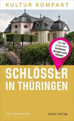 Könyv Schlösser in Thüringen 