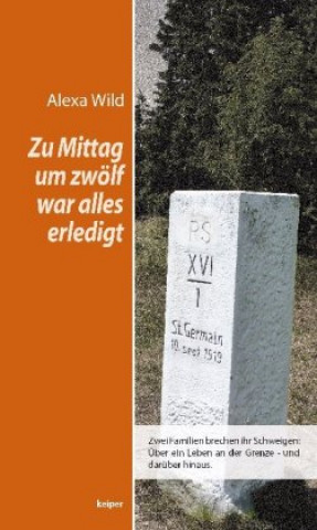 Knjiga Zu Mittag um zwölf war alles erledigt 