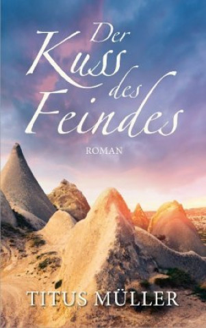 Boek Der Kuss des Feindes Titus Müller