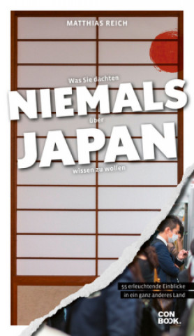 Knjiga Was Sie dachten, NIEMALS über JAPAN wissen zu wollen 