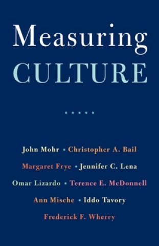 Könyv Measuring Culture John W. Mohr