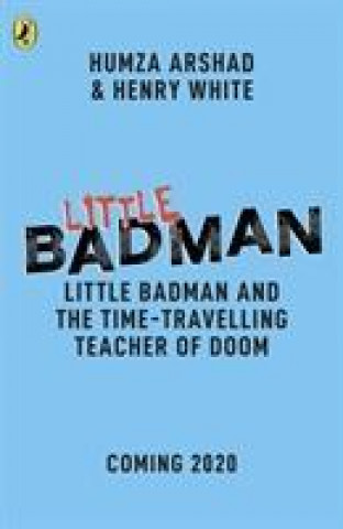 Книга Little Badman and the Time-travelling Teacher of Doom Humza Arshad
