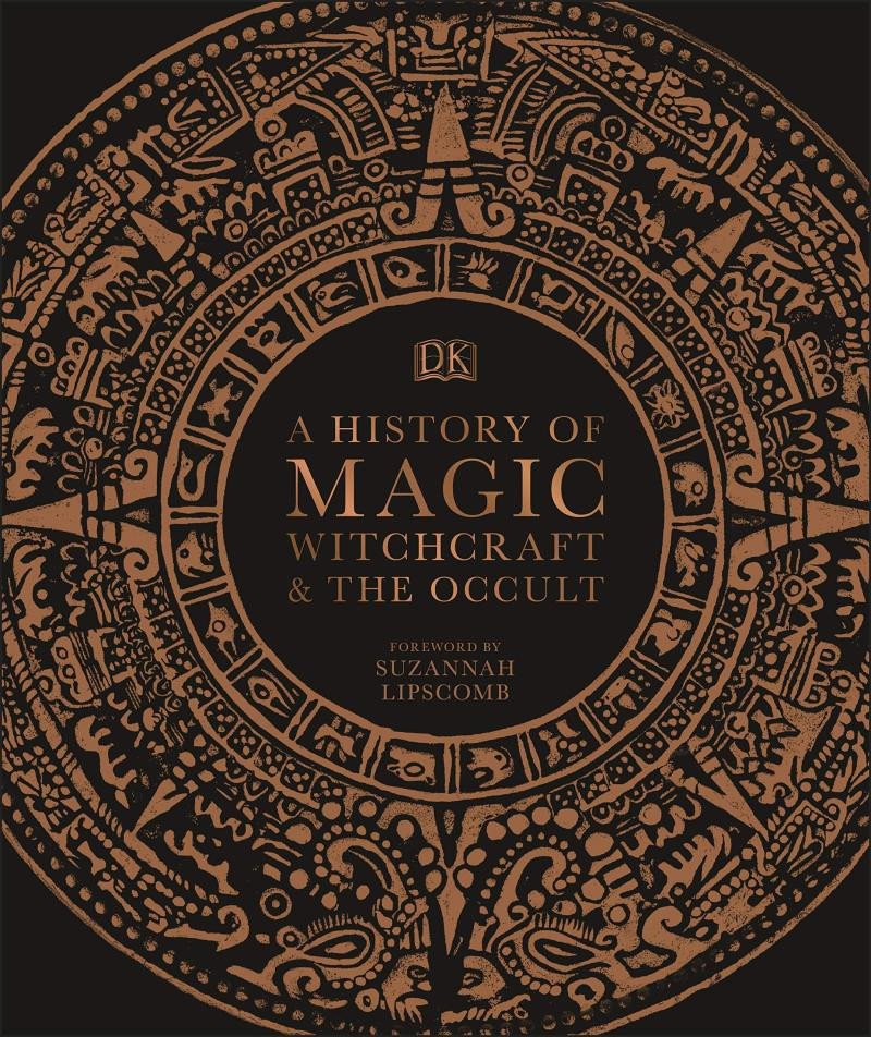 Kniha History of Magic, Witchcraft and the Occult DK