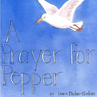 Knjiga Prayer for Pepper Laura Phelan-Shahin