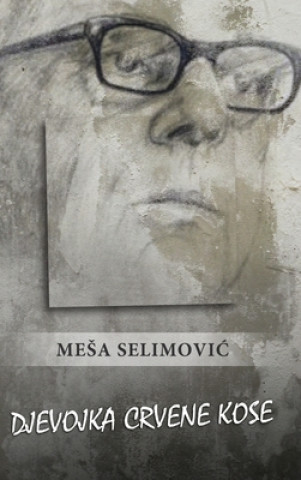 Kniha Djevojka crvene kose Mesa Selimovic