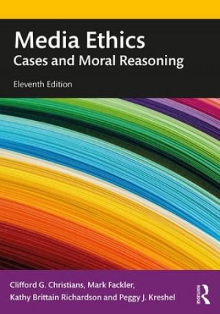 Book Media Ethics Clifford G. (University of Illinois at Urbana-Champaign) Christians