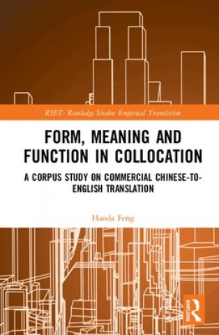 Βιβλίο Form, Meaning and Function in Collocation Feng