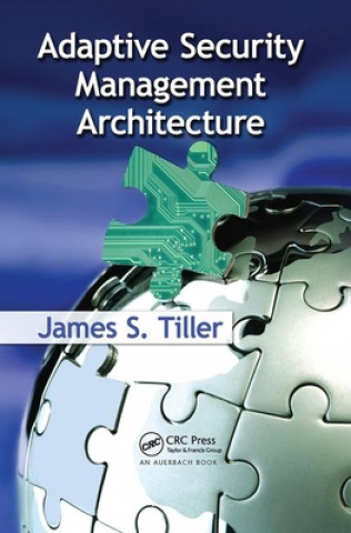 Könyv Adaptive Security Management Architecture James S. Tiller