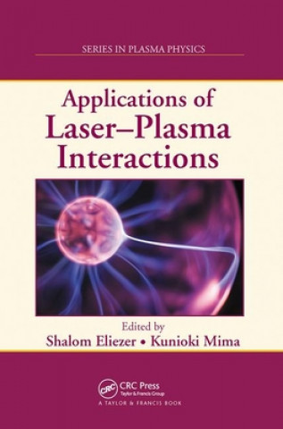 Kniha Applications of Laser-Plasma Interactions 