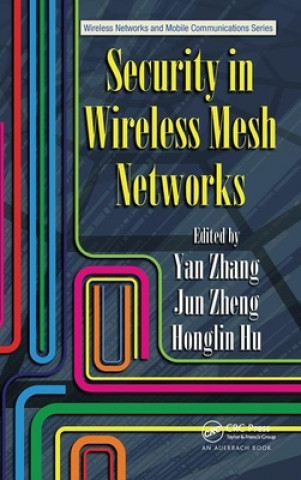 Könyv Security in Wireless Mesh Networks 