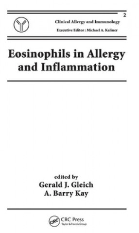Knjiga Eosinophils in Allergy and Inflammation Gerald J. Gleich