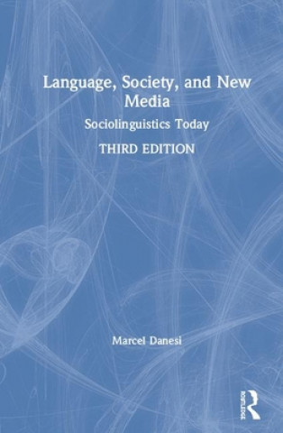 Buch Language, Society, and New Media Danesi