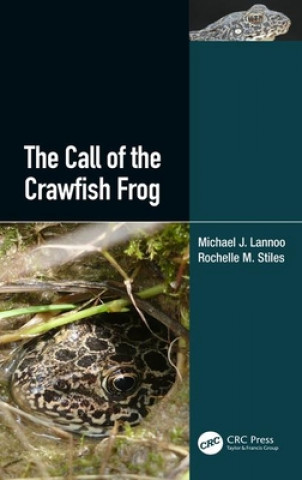 Kniha Call of the Crawfish Frog Michael Lannoo