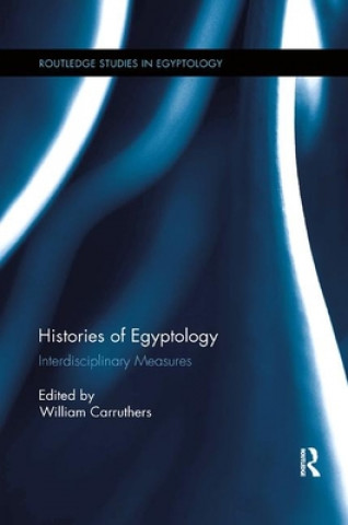 Könyv Histories of Egyptology 