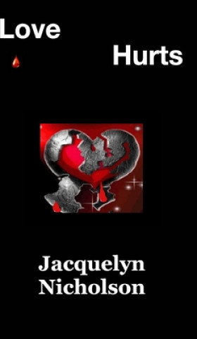 Knjiga Love Hurts JACQUELYN NICHOLSON