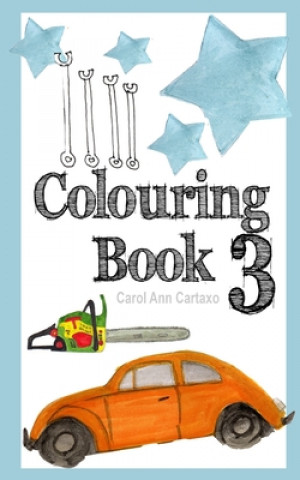 Carte Colouring Book 3 CAROL ANN CARTAXO