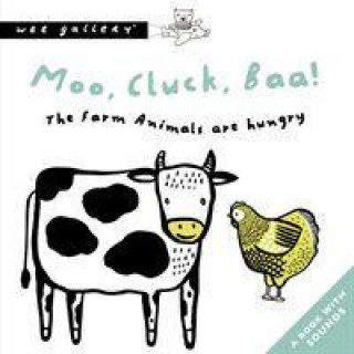 Kniha Moo, Cluck, Baa! The Farm Animals Are Hungry Surya Sajnani