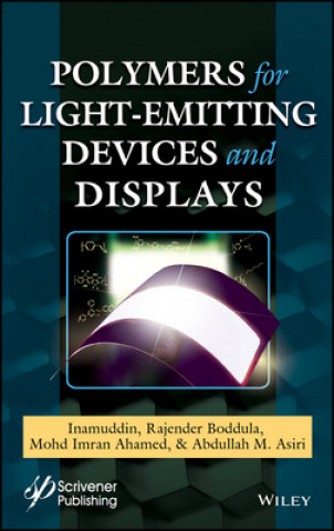 Książka Polymers for Light-Emitting Devices and Displays Inamuddin Inamuddin