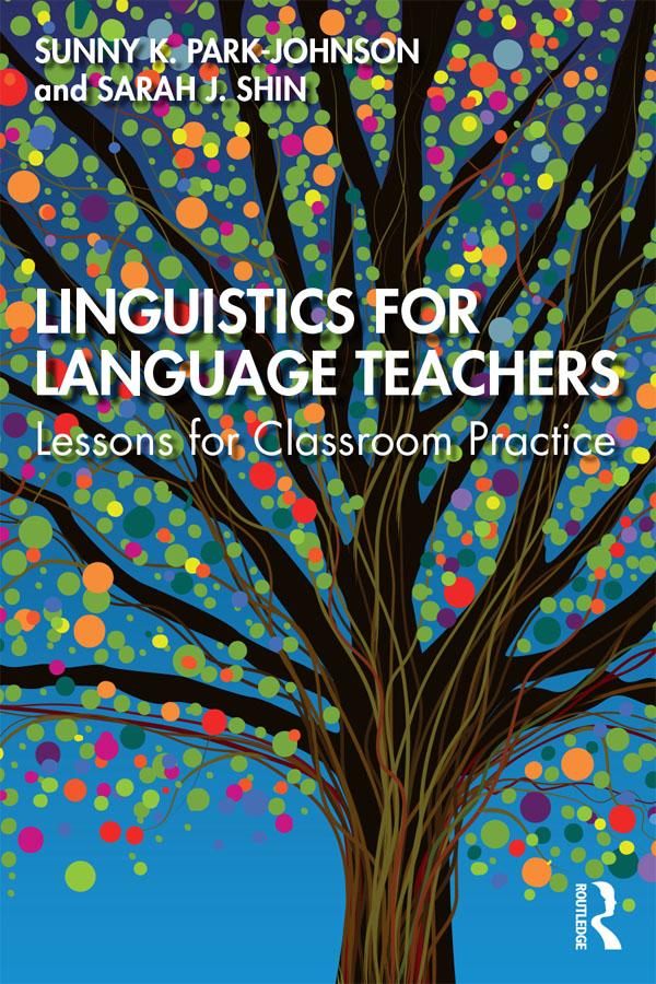 Книга Linguistics for Language Teachers Shin