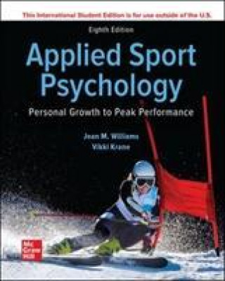 Könyv ISE Applied Sport Psychology: Personal Growth to Peak Performance WILLIAMS