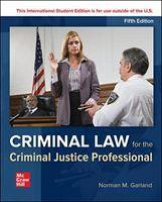 Kniha ISE Criminal Law for the Criminal Justice Professional GARLAND