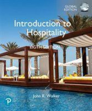 Kniha Introduction to Hospitality, Global Edition John R. Walker