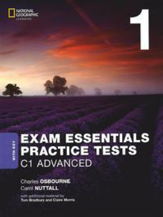 Knjiga Exam Essentials: Cambridge C1, Advanced Practice Tests 1, With Key 
