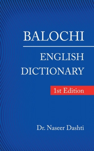 Könyv Balochi - English Dictionary NASEER DASHTI