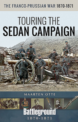 Книга Franco-Prussian War, 1870-1871 MAARTEN OTTE