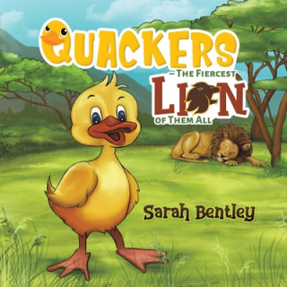 Carte Quackers - The Fiercest Lion of Them All Sarah Bentley