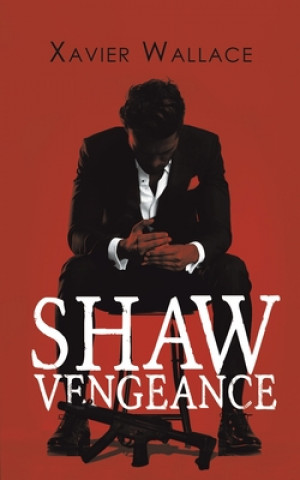 Book Shaw Vengeance Xavier Wallace