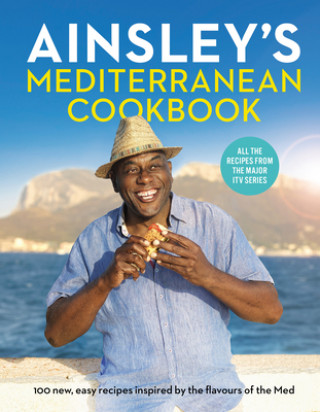 Kniha Ainsley's Mediterranean Cookbook Ainsley Harriott