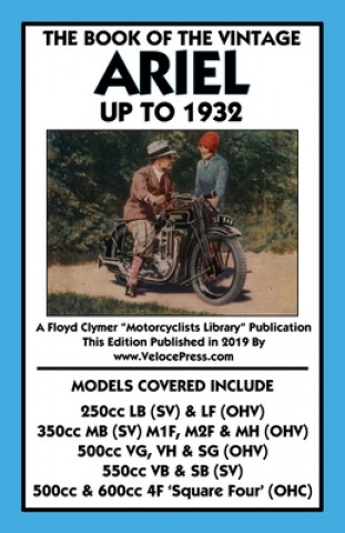 Книга Book of the Vintage Ariel Up to 1932 - All Models Including Square Four Davison G.S. Davison