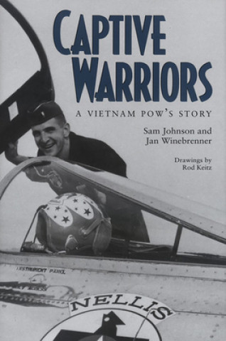 Knjiga Captive Warriors Sam Johnson