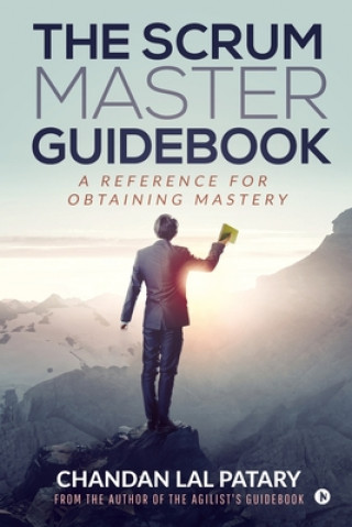 Könyv Scrum Master Guidebook CHANDAN LAL PATARY