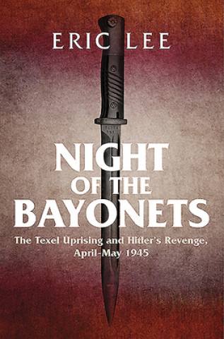 Kniha Night of the Bayonets ERIC LEE
