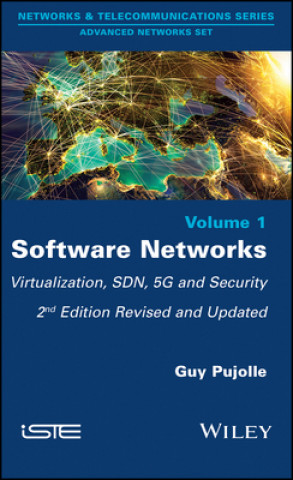 Kniha Software Networks - Second Edition - Virtualization, SDN, 5G and Security Pujolle