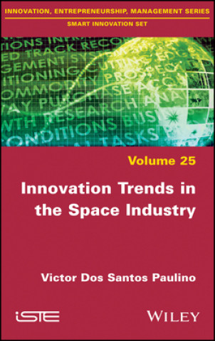 Kniha Innovation Trends in the Space Industry Dos Santos