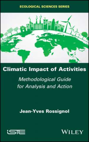 Kniha Climatic Impact of Activities - Methodological Guide for Analysis and Action Rossignol