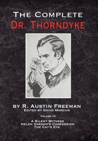 Carte Complete Dr. Thorndyke - Volume IV R. AUSTIN FREEMAN