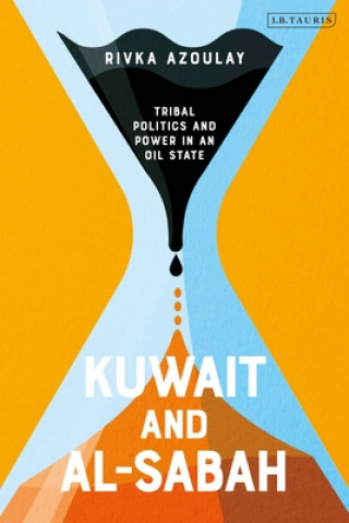 Könyv Kuwait and Al-Sabah AZOULAY RIVKA