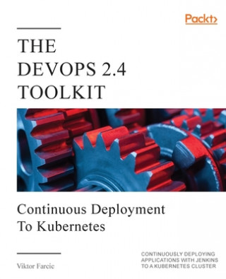 Könyv DevOps 2.4 Toolkit VIKTOR FARCIC