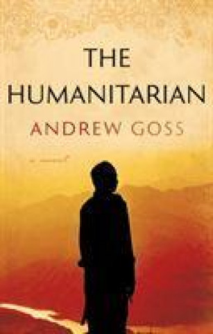 Book Humanitarian Andrew Goss