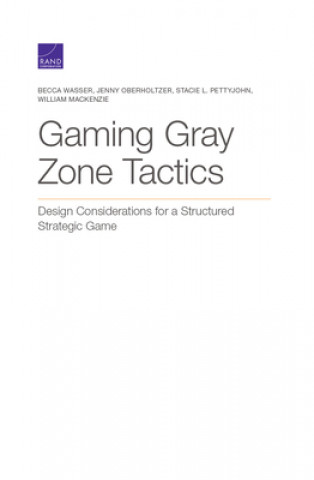 Knjiga Gaming Gray Zone Tactics 