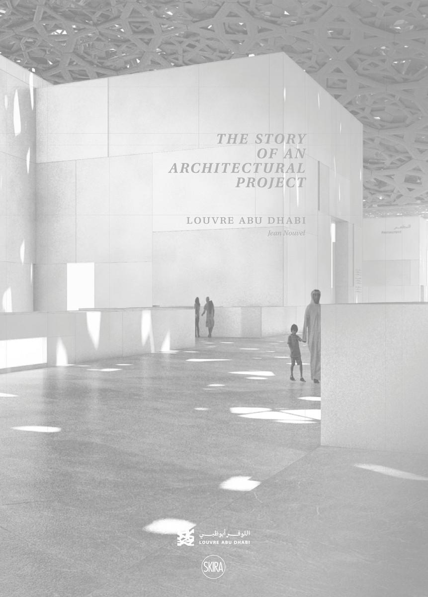 Könyv Louvre Abu Dhabi: The Story of an Architectural Project (Arabic Edition) Olivier Boissiere