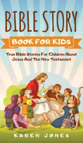 Kniha Bible Story Book for Kids KAREN JONES