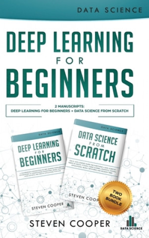 Book Deep Learning For Beginners Cooper Steven Cooper