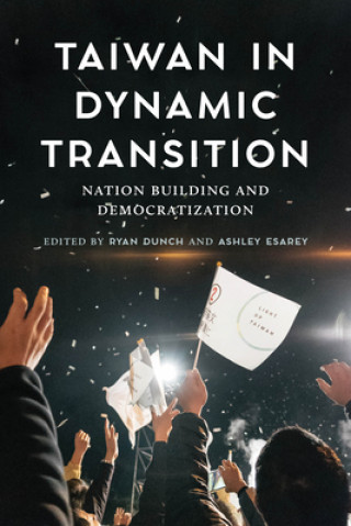 Kniha Taiwan in Dynamic Transition Ryan Dunch