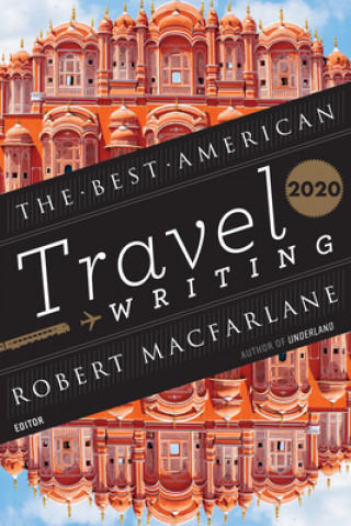 Carte Best American Travel Writing 2020 